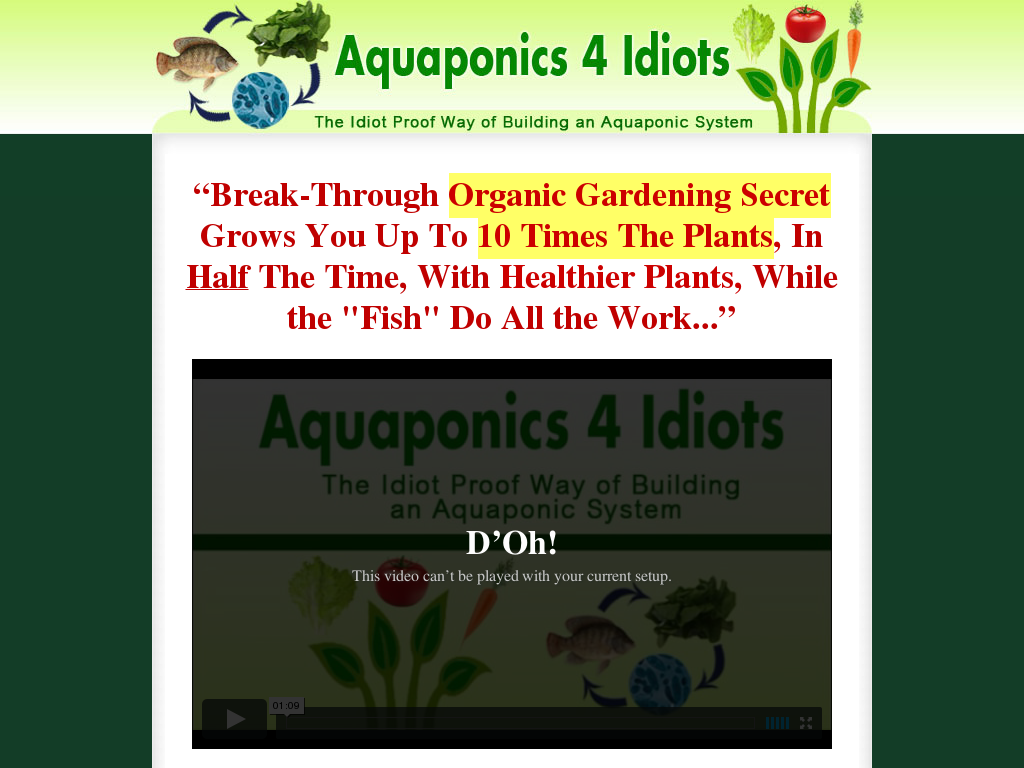 Aquaponics 4 Idiots - The Idiot Proof Way of Building an Aquaponic
System